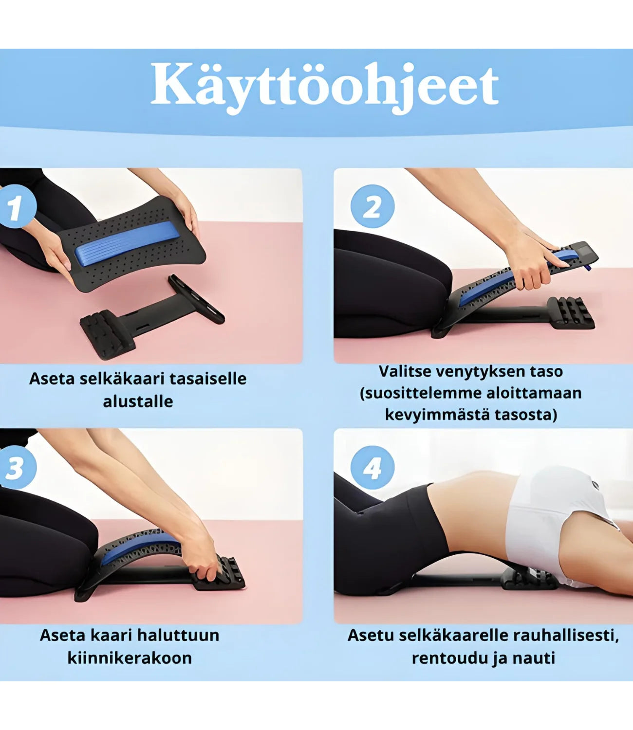 Selkäkaaren käyttöohje. Helppo ja tehokas apu kipuihin.